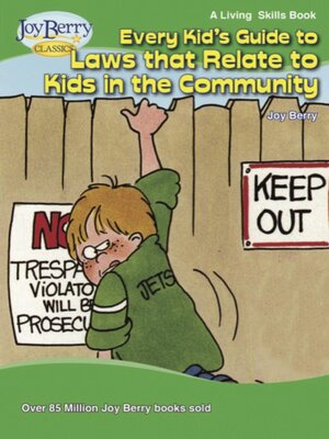 cover image of Every Kid's Guide to Laws That Relate to Kids in the Community